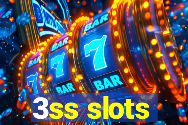 3ss slots